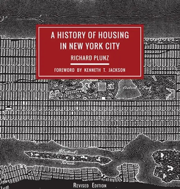 Buy A History of Housing in New York City (English, Richard Plunz) — BookShops.in