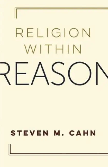 Buy Religion Within Reason (English, Steven Cahn) — BookShops.in