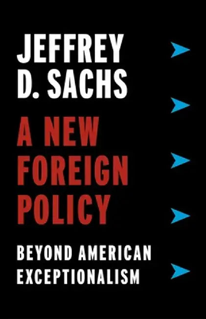 Buy A New Foreign Policy (English, Jeffrey D. Sachs) β BookShops.in