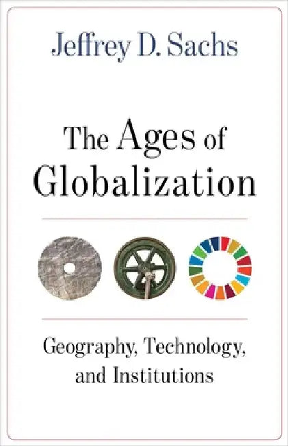 Buy The Ages of Globalization (English, Jeffrey D. Sachs) — BookShops.in