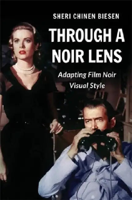 Buy Through a Noir Lens (English, Sheri Chinen Biesen) — BookShops.in