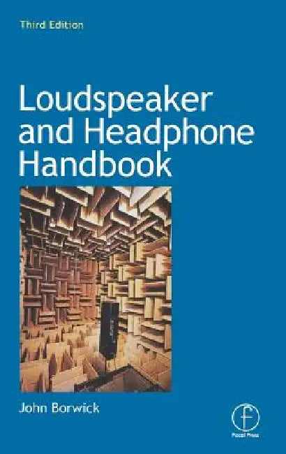 Buy Loudspeaker and Headphone Handbook (English, John Borwick) — BookShops.in