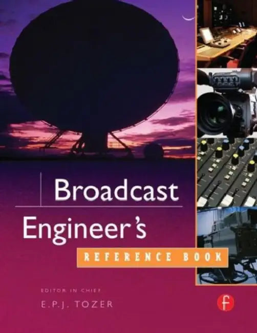Buy Broadcast Engineer's Reference Book (English, Tozer EPJ) — BookShops.in