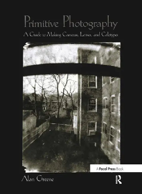 Buy Primitive Photography (English, Alan Greene) β BookShops.in