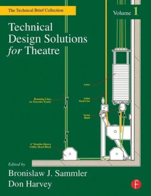 Buy Technical Design Solutions for Theatre (English, Ben Sammler | Don Harvey) — BookShops.in
