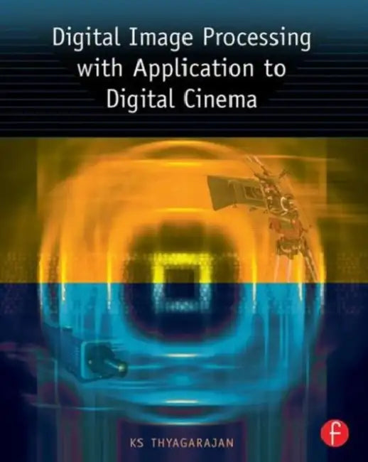 Buy Digital Image Processing with Application to Digital Cinema | by Thyagarajan KS | Routledge | by Thyagarajan KS | Routledge | by Thyagarajan KS | Routledge | by Thyagarajan KS | Routledge | by Thyagarajan KS | Routledge | by Thyagarajan KS | Routledge | by Thyagarajan KS | Routledge | by Thyagarajan KS | Routledge | by Thyagarajan KS | Routledge | by Thyagarajan KS | Routledge | by Thyagarajan KS | Routledge | by Thyagarajan KS | Routledge | by Thyagarajan KS | Routledge | by Thyagarajan KS | Ro — BookShops.in