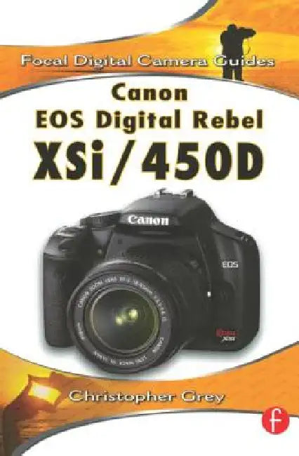 Buy Canon EOS Digital Rebel XSi/450D | by Christopher Grey | Routledge | by Christopher Grey | Routledge | by Christopher Grey | Routledge | by Christopher Grey | Routledge | by Christopher Grey | Routledge | by Christopher Grey | Routledge | by Christopher Grey | Routledge | by Christopher Grey | Routledge | by Christopher Grey | Routledge | by Christopher Grey | Routledge | by Christopher Grey | Routledge | by Christopher Grey | Routledge | by Christopher Grey | Routledge | by Christopher Grey | R — BookShops.in