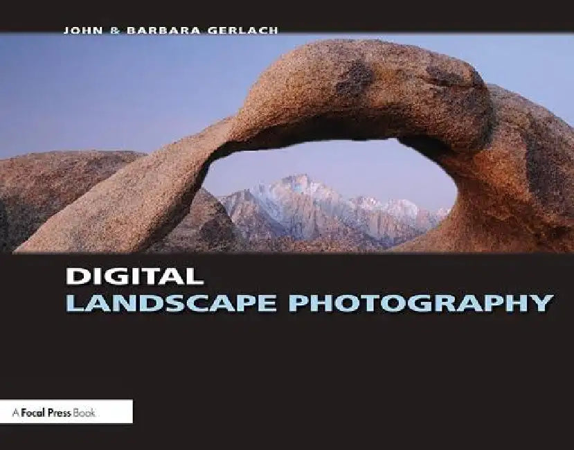 Buy Digital Landscape Photography | by John Gerlach | Barbara Ge — BookShops.in
