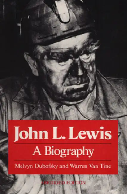 Buy John L. Lewis (English, Melvyn Dubofsky | Warren Van Van Tine) — BookShops.in