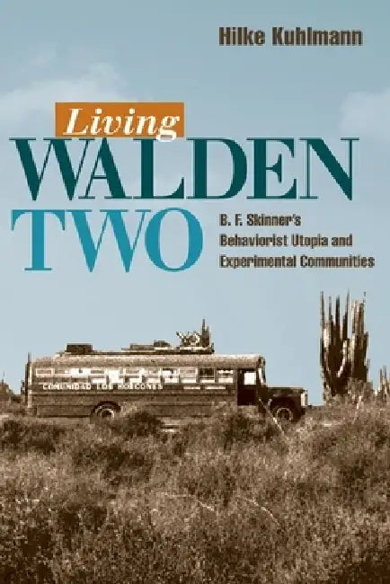 Buy Living Walden Two (English, Hilke Kuhlman) — BookShops.in