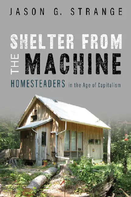 Buy Shelter from the Machine (English, Jason G. Strange) — BookShops.in