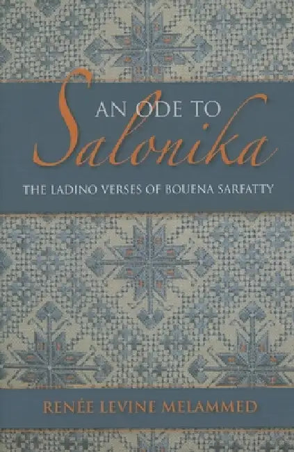 Buy An Ode to Salonika (English, Renée Levine Melammed) — BookShops.in