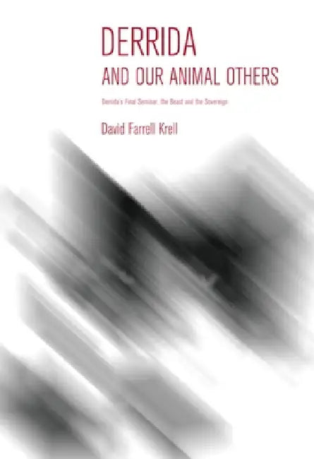Buy Derrida and Our Animal Others (English, David Farrell Krell) — BookShops.in