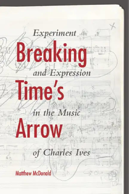 Buy Breaking Time's Arrow (English, Matthew McDonald) β BookShops.in