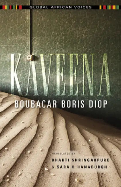 Buy Kaveena (English, Boubacar Boris Diop | French Publishers' Agency | Bhakti Shringarpure) — BookShops.in