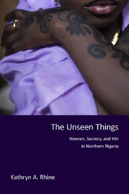 Buy Unseen Things (English, Kathryn A. Rhine) — BookShops.in