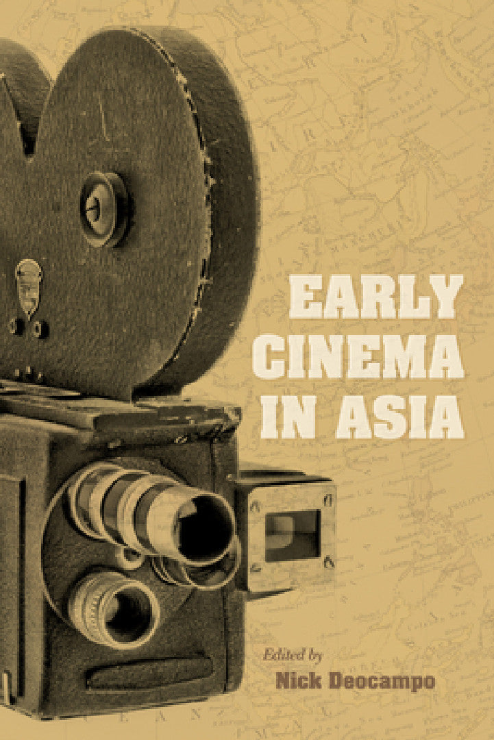 Buy Early Cinema in Asia (English, Nick Deocampo) — BookShops.in