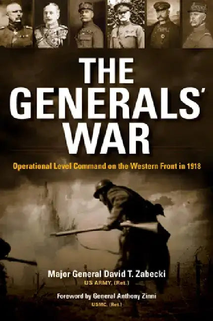 Buy The Generals' War (English, David T. Zabecki) — BookShops.in