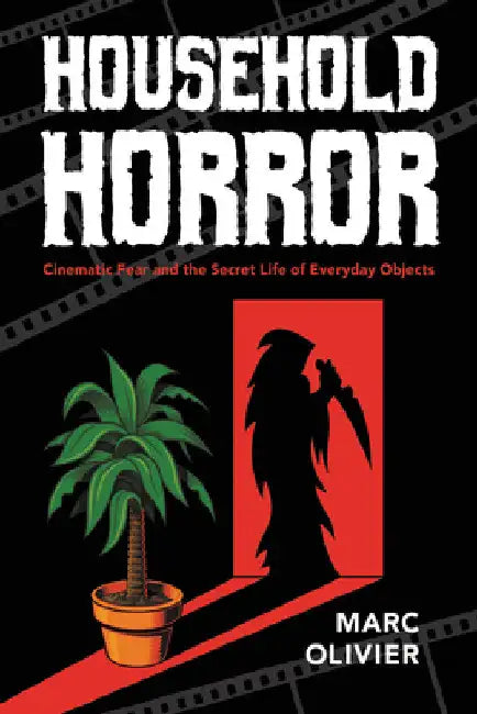 Buy Household Horror (English, Marc Olivier) — BookShops.in