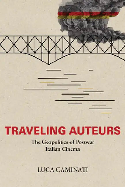 Buy Traveling Auteurs (English, Luca Caminati) — BookShops.in