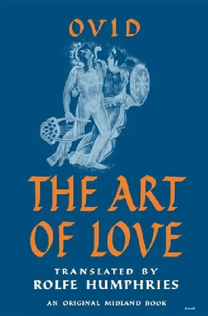 Buy The Art of Love (English, Ovid | Rolfe Humphries) — BookShops.in