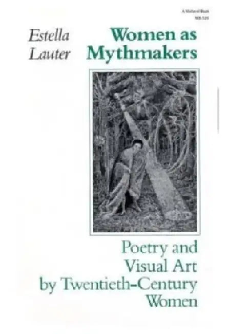 Buy Women as Mythmakers (English, Estella Lauter) — BookShops.in