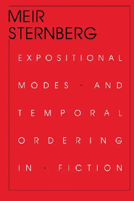 Buy Expositional Modes and Temporal Ordering in Fiction (English, Meir Sternberg) — BookShops.in