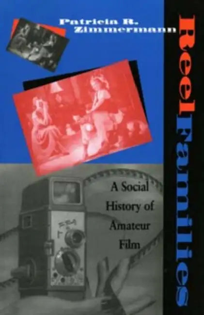 Buy Reel Families (English, Patricia R. Zimmermann) — BookShops.in