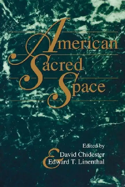 Buy American Sacred Space (English, David Chidester | Edward T. Linenthal) — BookShops.in