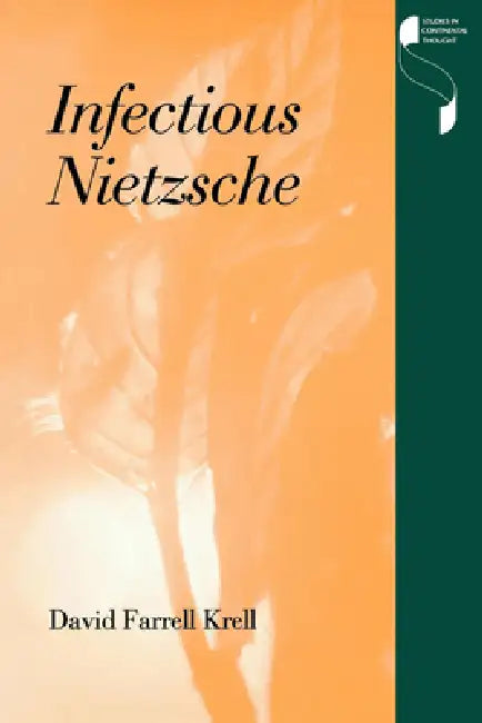Buy Infectious Nietzsche (English, David Farrell Krell) — BookShops.in