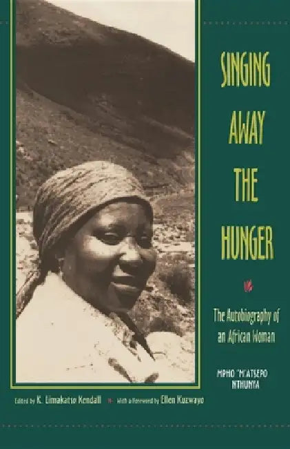 Buy Singing Away the Hunger (English, Nthunya) — BookShops.in