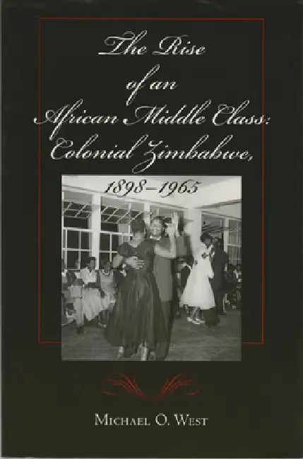 Buy The Rise of an African Middle Class (English, Michael O. West) — BookShops.in