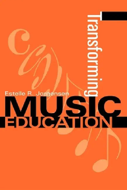 Buy Transforming Music Education (English, Estelle R. Jorgensen) — BookShops.in