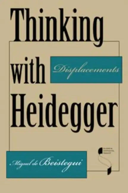 Buy Thinking with Heidegger (English, Miguel De Beistegui | Miguel de Beistegui) — BookShops.in