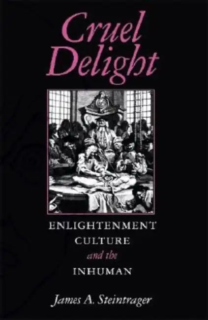 Buy Cruel Delight (English, James A. Steintrager) — BookShops.in