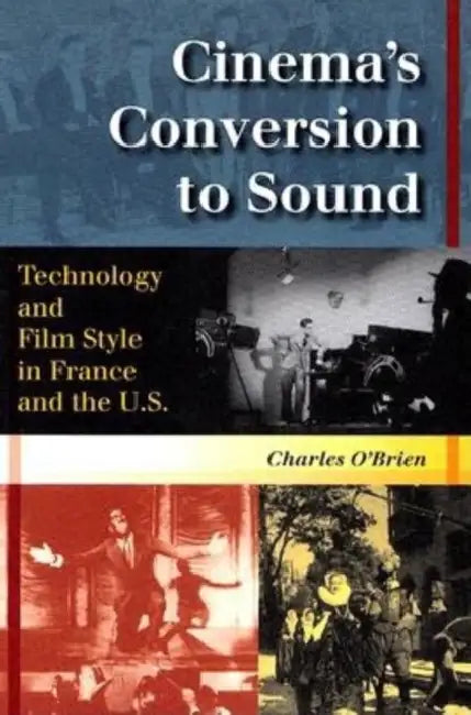 Buy Cinema's Conversion to Sound (English, Charles O'Brien) — BookShops.in