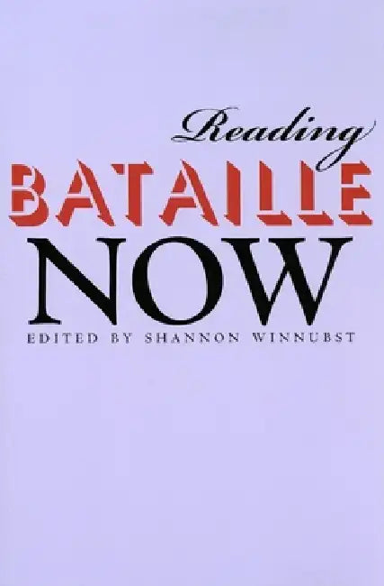 Buy Reading Bataille Now (English, Shannon Winnubst) — BookShops.in