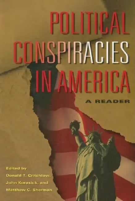 Buy Political Conspiracies in America (English, Donald T. Critchlow | John Korasick | Matthew C. Sherman) — BookShops.in