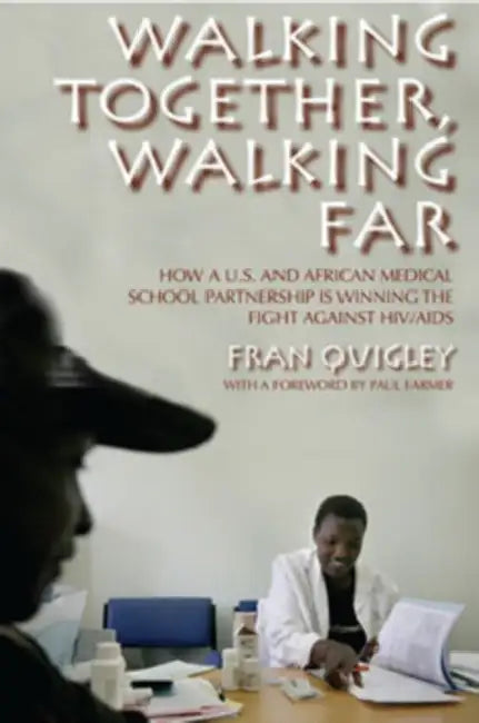Buy Walking Together, Walking Far (English, Fran Quigley | Paul Farmer) — BookShops.in