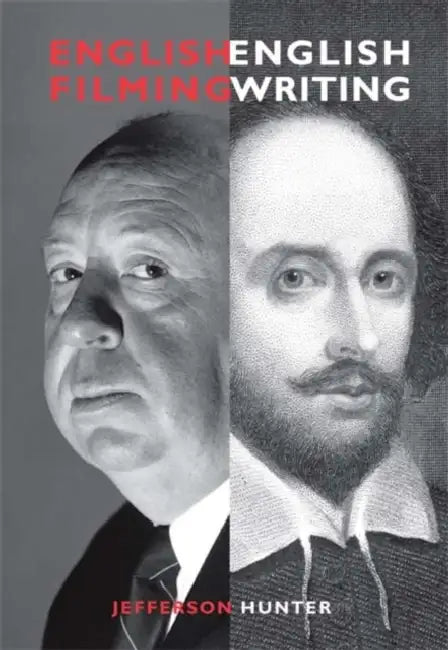 Buy English Filming, English Writing (English, Jefferson Hunter) β BookShops.in