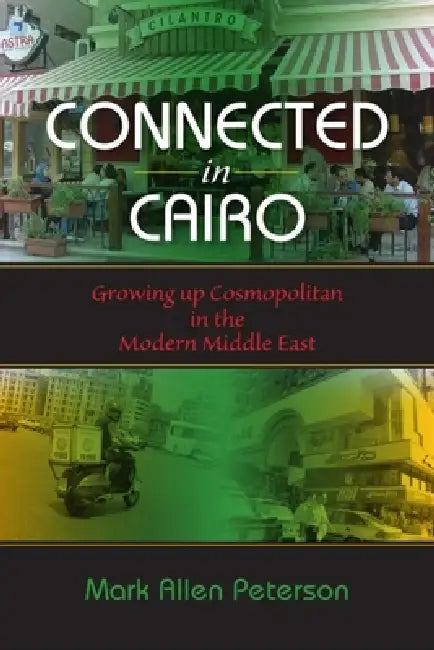 Buy Connected in Cairo (English, Mark Allen Peterson) — BookShops.in