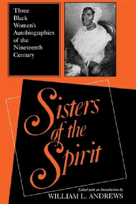 Buy Sisters of the Spirit (English, William L. Andrews) — BookShops.in