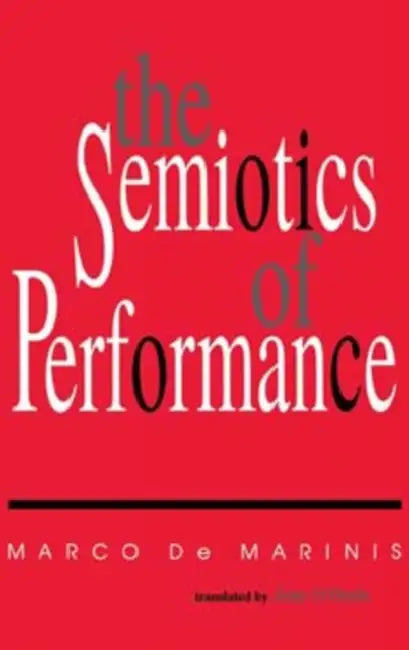 Buy The Semiotics of Performance (English, Marco de Marinis) — BookShops.in