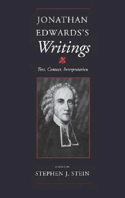 Buy Jonathan Edwards S Writings (English, Stephen J. Stein) — BookShops.in