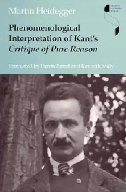 Buy Phenomenological Interpretation of Kant's Critique of Pure Reason (English, Martin Heidegger) — BookShops.in