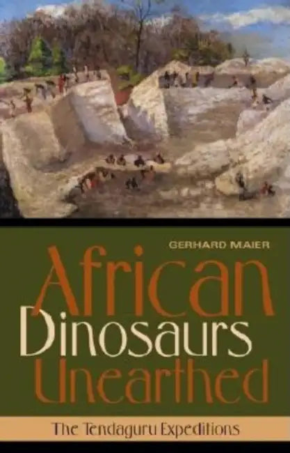 Buy African Dinosaurs Unearthed (English, Gerhard Maier) — BookShops.in