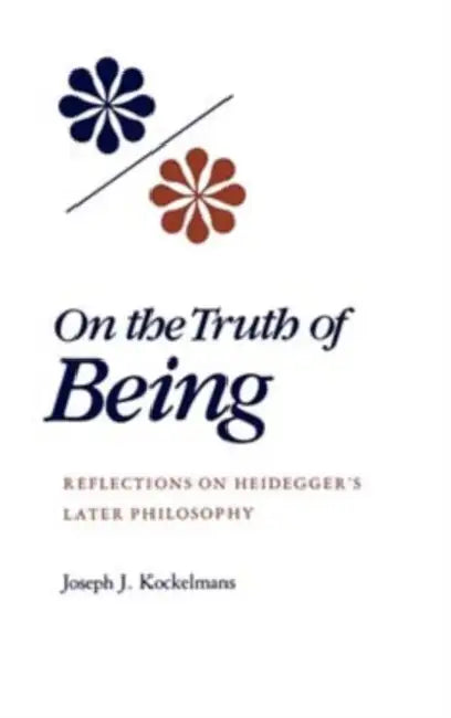Buy On the Truth of Being (English, Joseph J. Kockelmans) — BookShops.in
