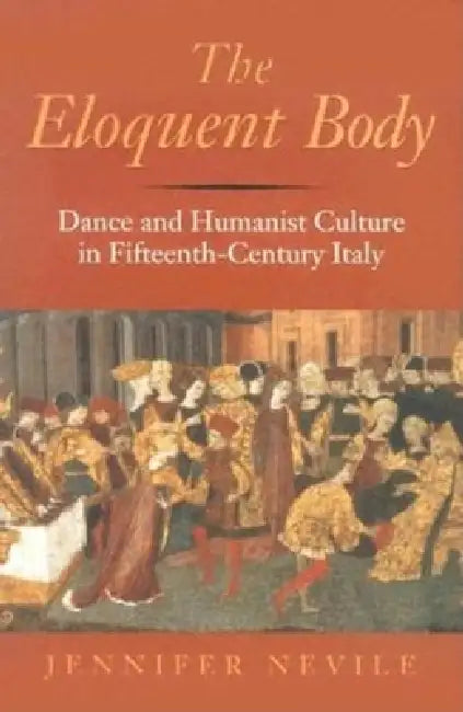 Buy The Eloquent Body (English, Jennifer Nevile) — BookShops.in