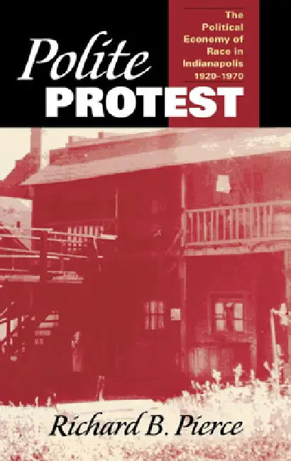 Buy Polite Protest (English, Richard B. Pierce) — BookShops.in
