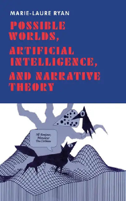 Buy Possible Worlds, Artificial Intelligence, and Narrative Theory (English, Marie-Laure Ryan) — BookShops.in
